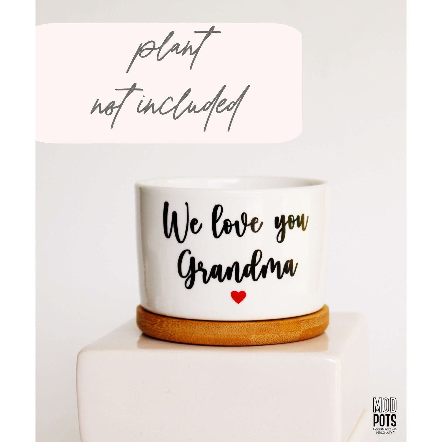 We Love You Grandma