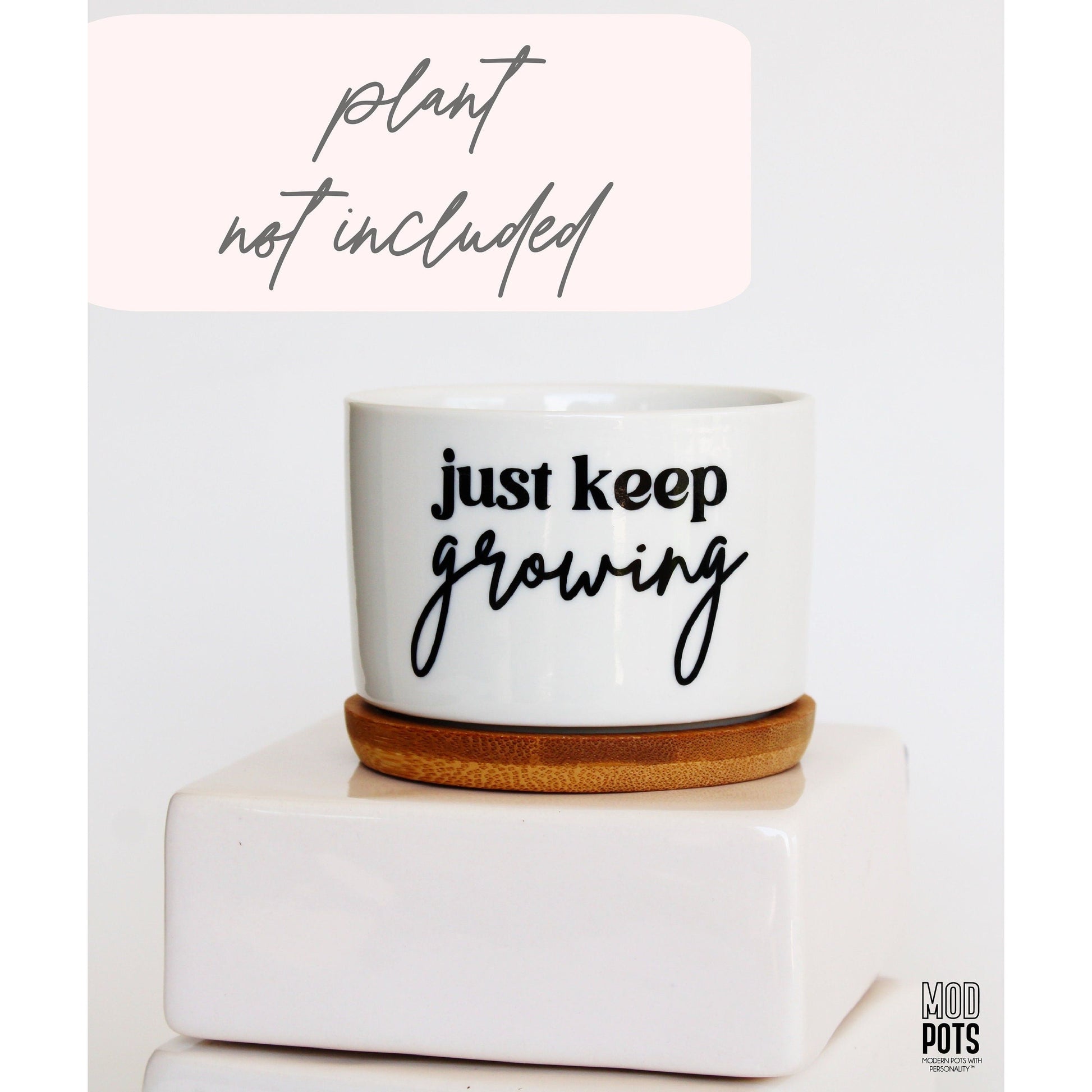 keep growing plant pot Just Keep Growing – Mod Pots Shop
