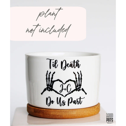 'Til Death Do Us Part, Skeleton Hands Heart (personalizable)