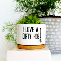 I Love a Dirty Hoe (print font)