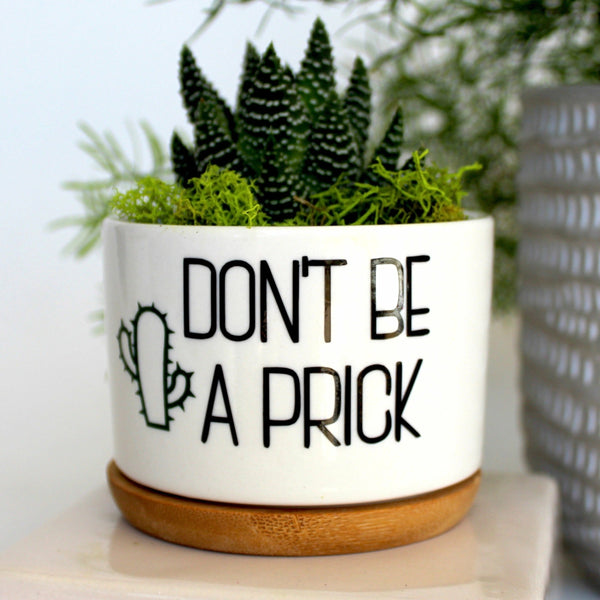 Don't Be a Prick