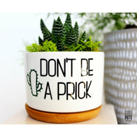 Don't Be a Prick