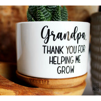 Grandpa, Thank You For Helping Me Grow