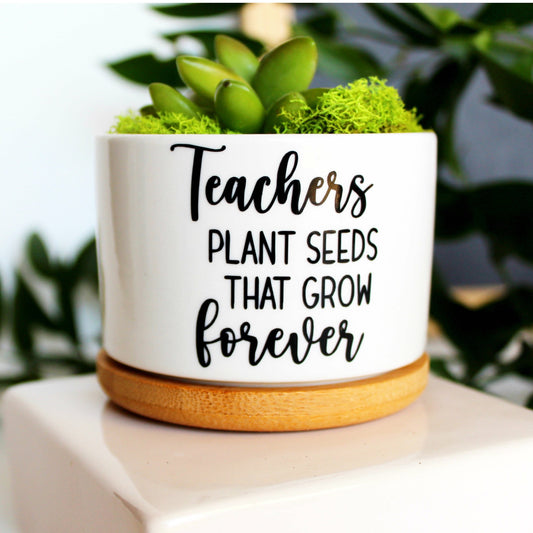 Teachers Plant Seeds That Grow Forever